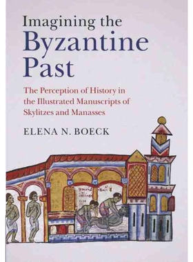 按需印刷不退不换CBG Imagining the Byzantine Past[9781107450011]
