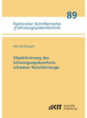 预订【德语】 Objektivierung des Schwingungskomforts schwerer Nutzfahrzeuge: