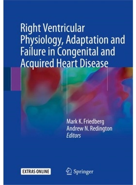 预订Right Ventricular Physiology, Adaptation and Failure in Congenital and Acquired Heart Di