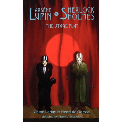 按需印刷Arsene Lupin vs Sherlock Holmes[9781932983166]