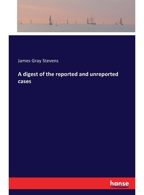按需印刷A digest of the reported and unreported cases[9783741194641]