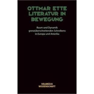 预订不退不换德语 Literatur in Bewegung:Raum und Dynamik gren