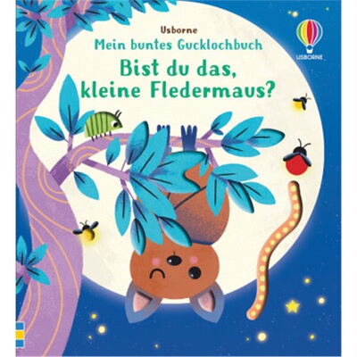 预订【德语】 Mein buntes Gucklochbuch: Bist du das, kleine Fledermaus?[9781789415230]