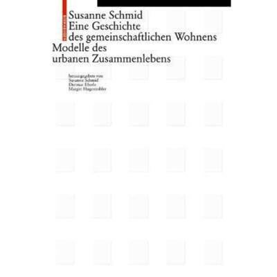 预订【德语】 Eine Geschichte des gemeinschaftlichen Wohnens:Modelle des Zusammenlebens