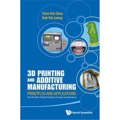 预订3d Printing And Additive Manufacturing: Principles And Applications (With Companion Media Pack) - Fourth Edition