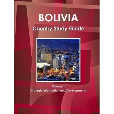 按需印刷Bolivia Country Study Guide Volume 1 Strategic Information and Developments[9781438773971]