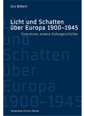 预订【德语】 Licht und Schatten über Europa 1900-1945[9783038101512]