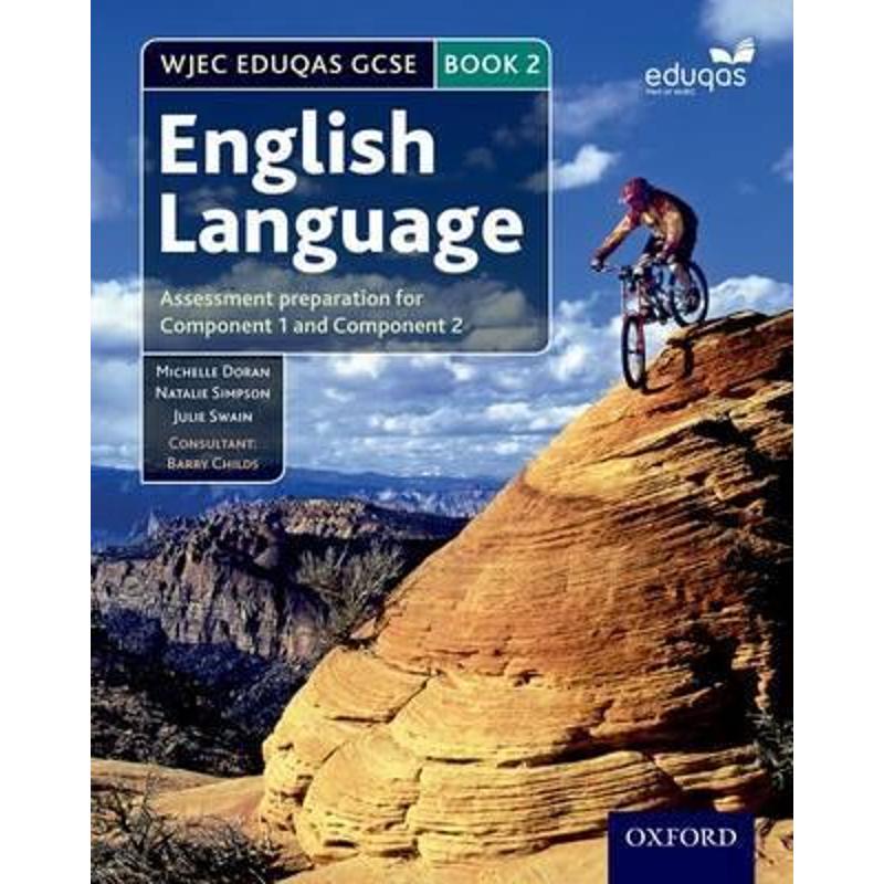 预订WJEC Eduqas GCSE English Language: Student Book 2:Assessment preparation for Component 1 and Component 2