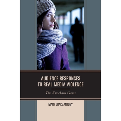 按需印刷Audience Responses to Real Media Violence[9780739196137]