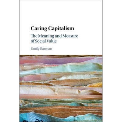 按需印刷Caring Capitalism:The Meaning and Measure of Social Value[9781107088153]