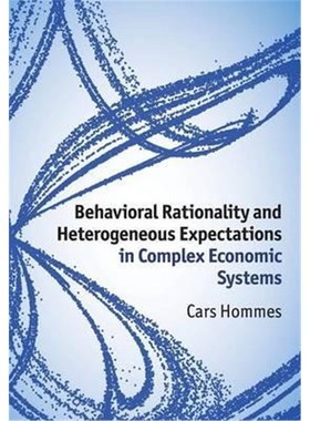 按需印刷Behavioral Rationality and Heterogeneous Expectations in Complex Economic Systems[9781107564978]