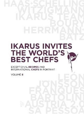 预订Ikarus Invites the World's Best Chefs:Exceptional Recipes and International Chefs in Portrait: Volume 8