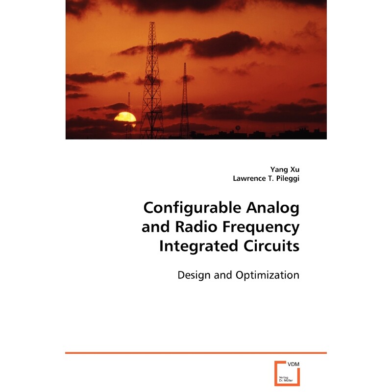 按需印刷不退不换Configurable Analog and Radio Frequency Integrated Circuits[9783639082128]