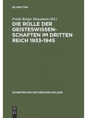 按需印刷DEG Die Rolle der Geisteswissenschaften im Dritten Reich 1933?C1945[9783486566390]