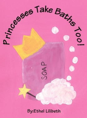 按需印刷Princesses Take Baths Too![9781438966267]