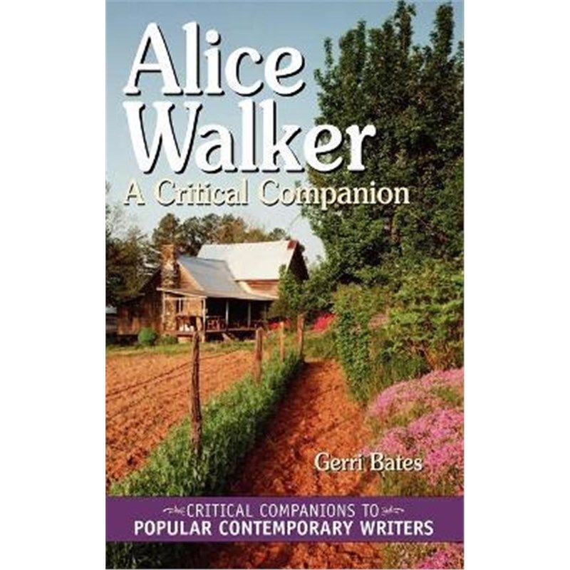 预订alice walker:a critical companion
