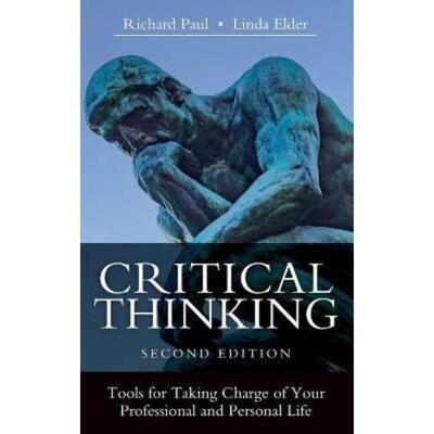 预订不退不换Critical Thinking:Tools for Taking Charge of Your Professional and Personal Life