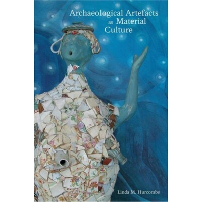 预订Archaeological Artefacts as Material Culture[9780415320924]