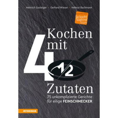 预订【德语】 Kochen mit viereinhalb Zutaten:75 unkomplizierte Gerichte für eilige Fein