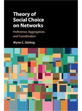 按需印刷Theory of Social Choice on Networks:Preference, Aggregation, and Coordination[9781316616888]