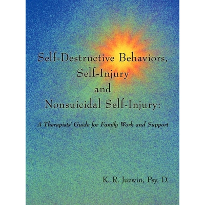 按需印刷Self-Destructive Behaviors, Self-Injury and Nonsuicidal Self-Injury[9781449022419]