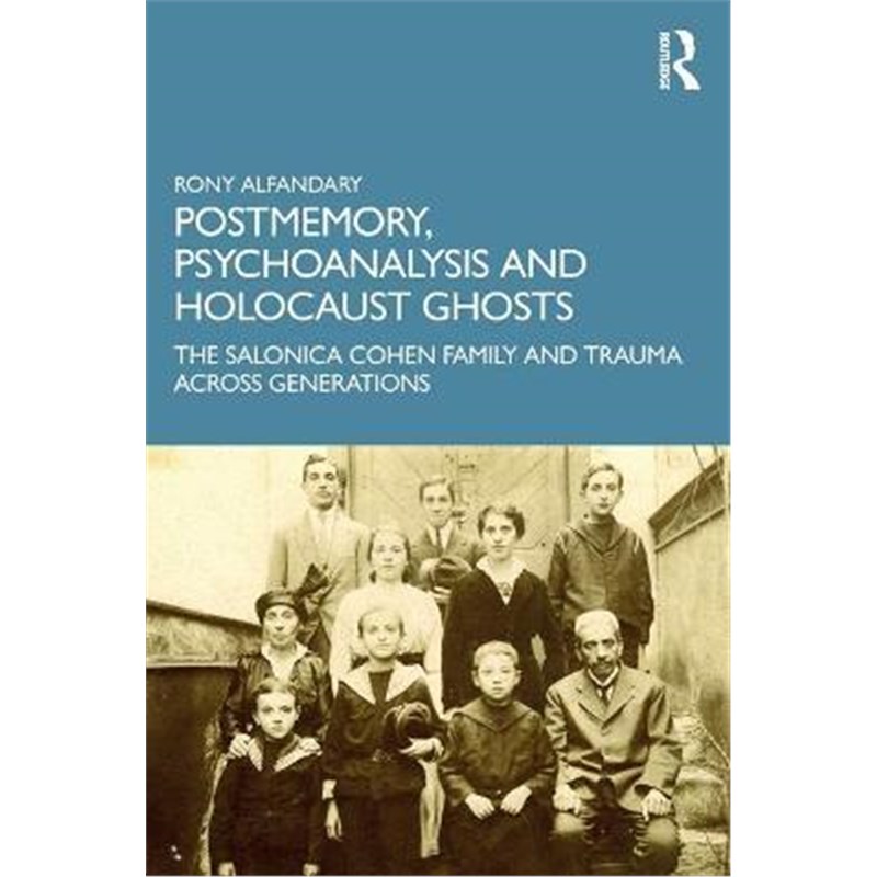 按需印刷 按需印刷 Postmemory, Psychoanalysis and Holocaust G