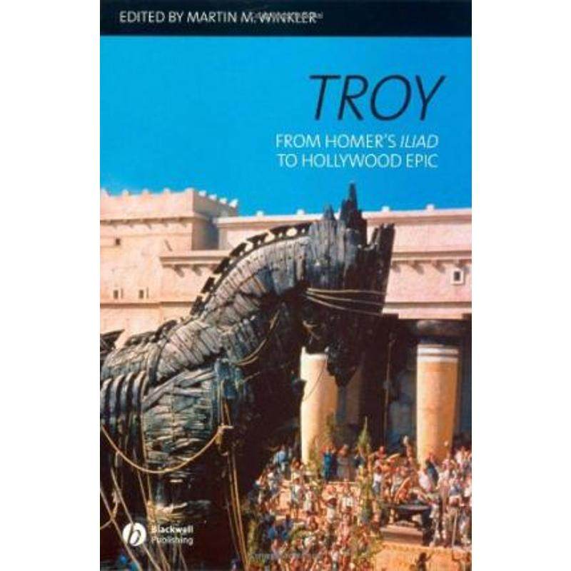 预订troy:from homers iliad to hollywood epic