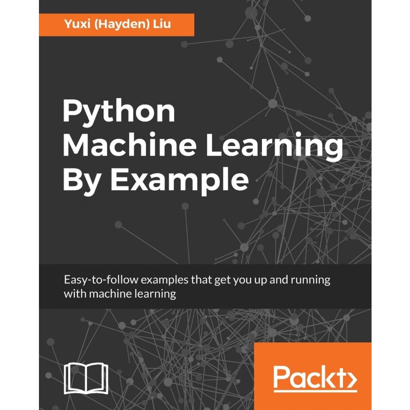 按需印刷Python Machine Learning By Example[9781783553112]