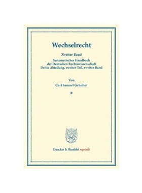 预订【德语】Wechselrecht.:Zweiter Band. Mit einem Register über beide B?nde. Systematisches Handbuch der Deutschen Rech