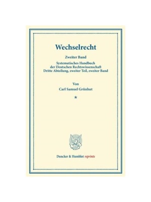 预订【德语】Wechselrecht.:Zweiter Band. Mit einem Register über beide B?nde. Systematisches Handbuch der Deutschen Rech