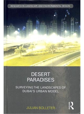 按需印刷Desert Paradises:Surveying the Landscapes of Dubai's Urban Model[9780815355502]