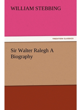 按需印刷Sir Walter Ralegh A Biography[9783847225645]