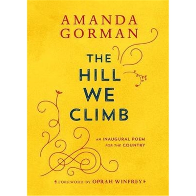 精装 The Hill We Climb: An Inaugural Poem for the Country 英文原版 阿曼达戈尔曼 我们攀登的山 Amanda Gorman 诗歌 外文书籍