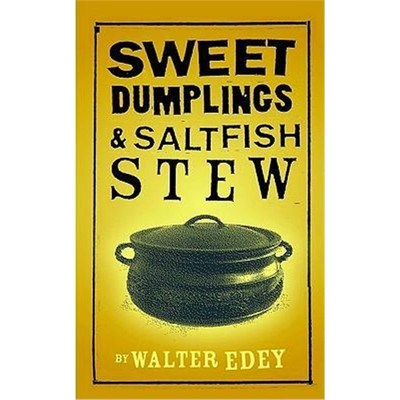 按需印刷Sweet Dumplings and Salt Fish Stew[9781418404888]