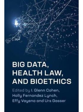 预订不退不换Big Data, Health Law, and Bioethics
