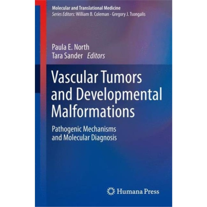 预订Vascular Tumors and Developmental Malformations[9781493932399]