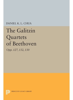 按需印刷The Galitzin Quartets of Beethoven[9780691607931]