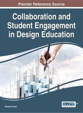 按需印刷不退不换Collaboration and Student Engagement in Design Education[9781522507260]