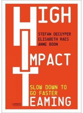预订High Impact Teaming:Slow Down to Go Faster