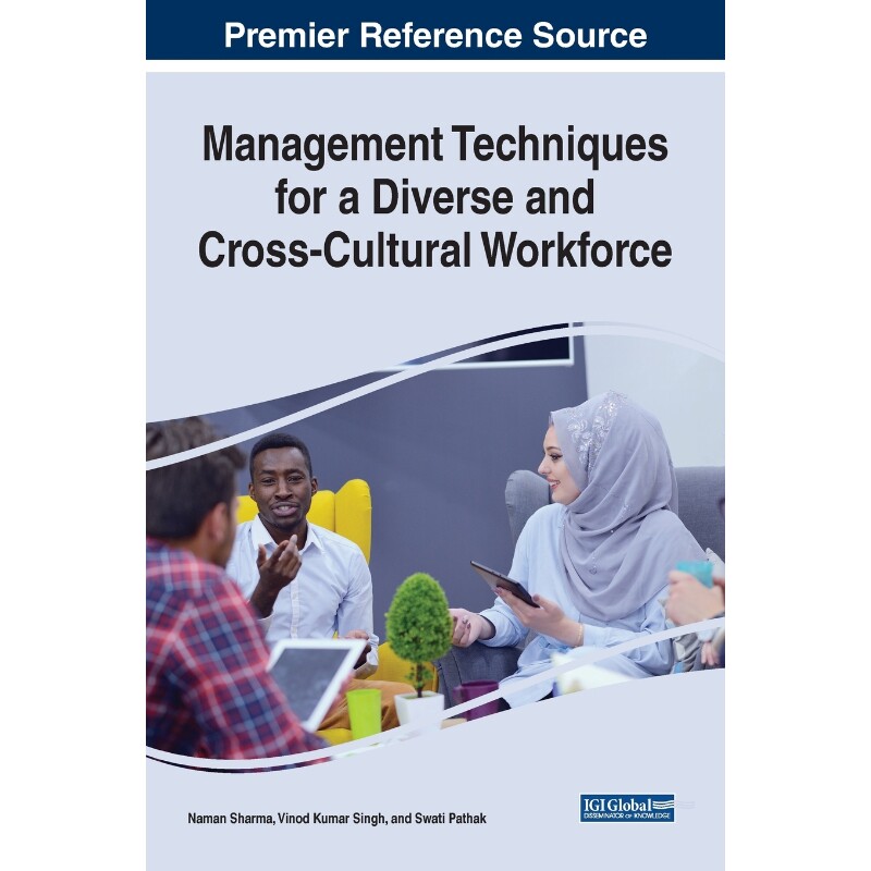按需印刷不退不换Management Techniques for a Diverse and Cross-Cultural Workforce[9781522549338]