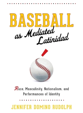 按需印刷Baseball as Mediated Latinidad[9780814255841]