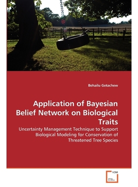 按需印刷Application of Bayesian Belief Network on Biological Traits[9783639316339]