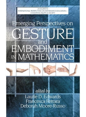 按需印刷Emerging Perspectives on Gesture and Embodiment in Mathematics (Hc)[9781623965549]