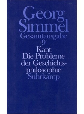 预订【德语】Kant:Die Probleme der Geschichtsphilosophie 1905/1907. Hrsg. v. Guy Oakes u. Ku