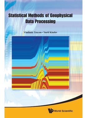 按需印刷不退不换Statistical Methods of Geophysical Data Processing[9789814293747]