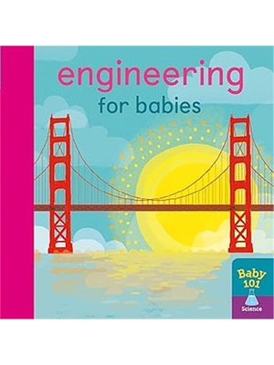 Engineering for Babies (Baby 101) [9781848578869]
