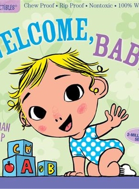 现货 Indestructibles: Welcome, Baby:Chew Proof * Rip Proof * Nontoxic * 100% Washable (Book for Babies, Newborn Books