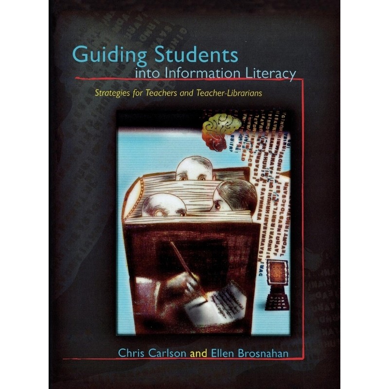 按需印刷不退不换Guiding Students into Information Literacy[9780810859746]