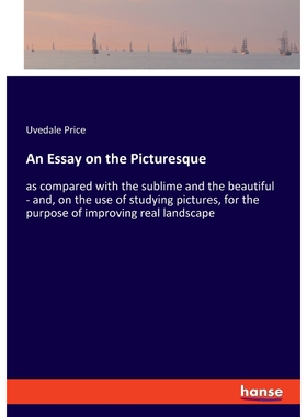 按需印刷不退不换An Essay on the Picturesque[9783337484378]