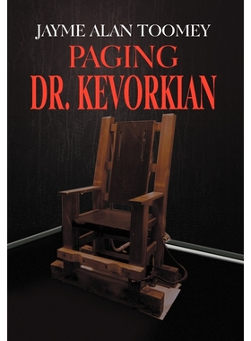 按需印刷Paging Dr. Kevorkian[9781469187754]